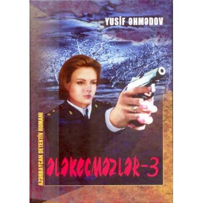 Ələkeçməzlər -3